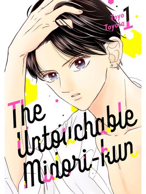 cover image of The Untouchable Midori-kun, Volume 1